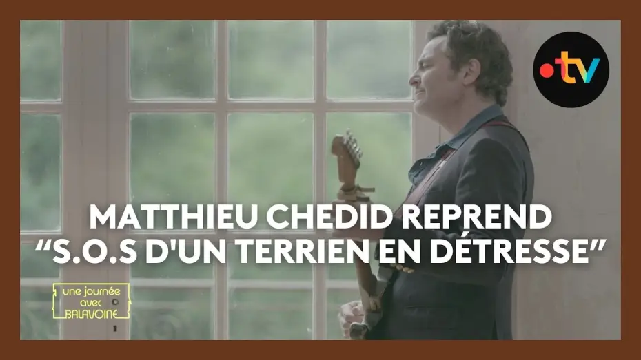 Відео до фільму Une journée avec Balavoine — La superbe reprise de Matthieu Chedid de Daniel Balavoine - Une journée avec Balavoine