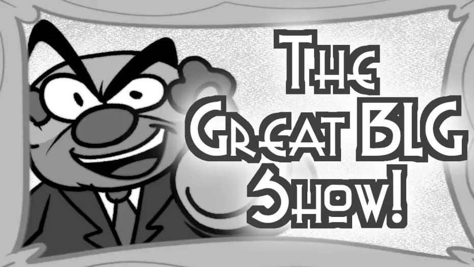 Відео до фільму The Great BLG Show! — Get Ready... to LAUGH!!