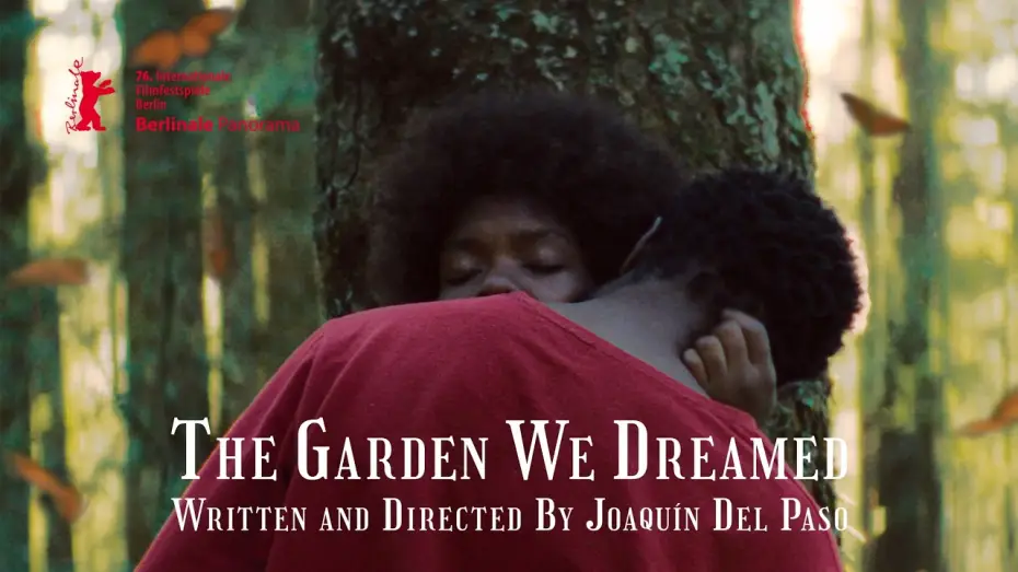Відео до фільму El jard&iacute;n que so&ntilde;amos | Official Trailer