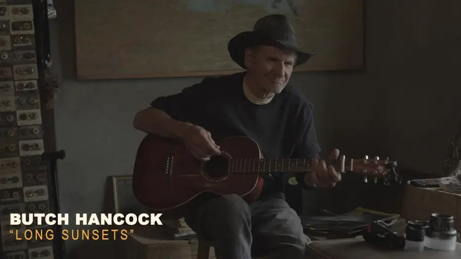 Відео до фільму The Man with the Big Hat — Butch Hancock - Long Sunsets - Behind the Scenes from The Man with the Big Hat