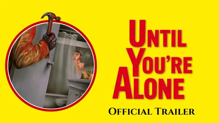 Відео до фільму Until You're Alone — UNTIL YOU'RE ALONE (2026) Official Trailer | Giallo-Inspired LGBTQ Thriller