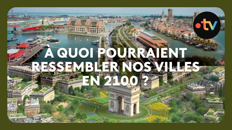 Відео до фільму France, il était une fois demain — Dunkerque, Carcassonne, Paris : voici à quoi pourraient ressembler ces villes en 2100 !