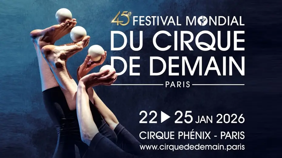 Відео до фільму 45e Festival mondial du Cirque de demain — BEST OF DU 45ème FESTIVAL