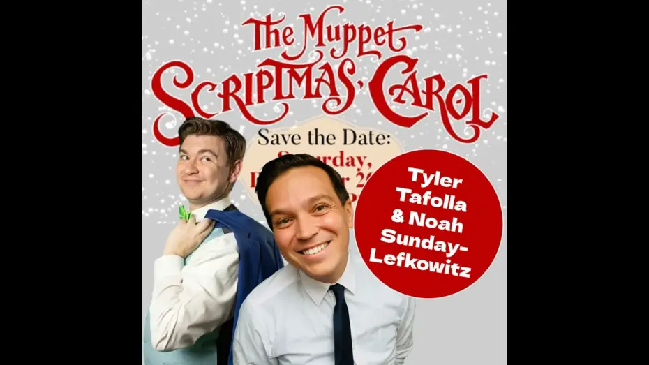 Відео до фільму The Muppet Scriptmas Carol — The Muppet Scriptmas Carol - Tyler Tafolla & Noah Sunday-Lefkowitz