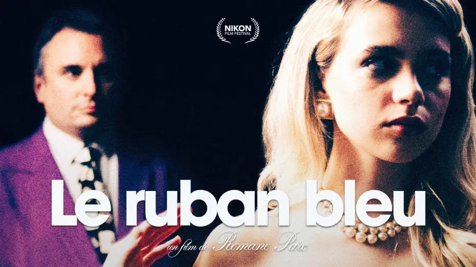 Відео до фільму Le Ruban bleu — Le ruban bleu