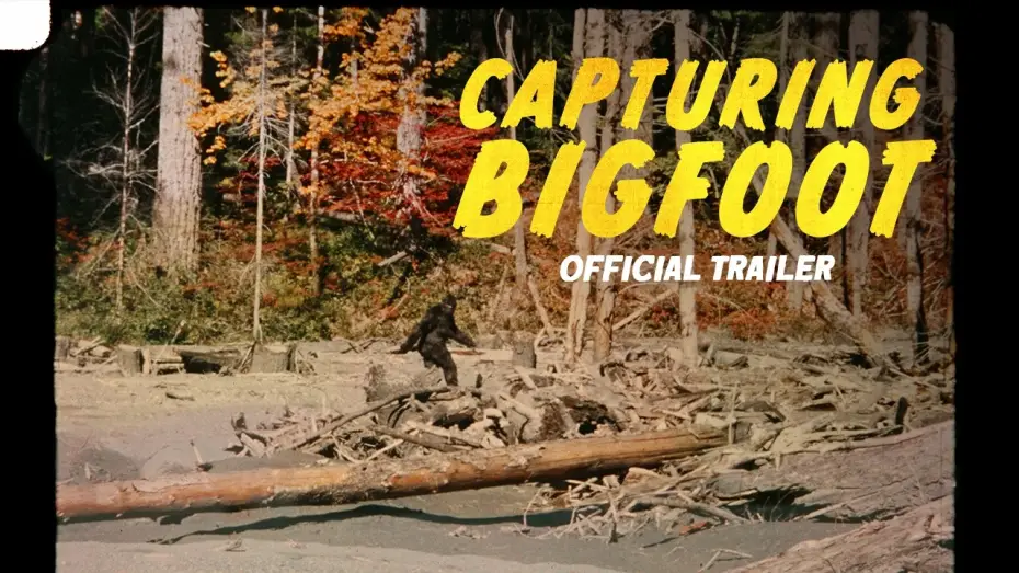 Відео до фільму Capturing Bigfoot — CAPTURING BIGFOOT | Official Trailer | XYZ Films