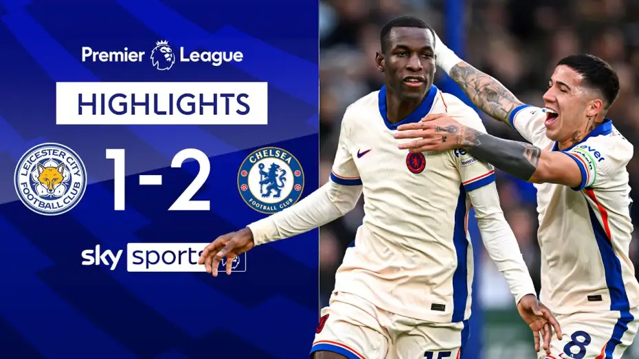 Відео до фільму Chelsea FC - Season Review 2024/25 — Leicester 1-2 Chelsea - Premier League