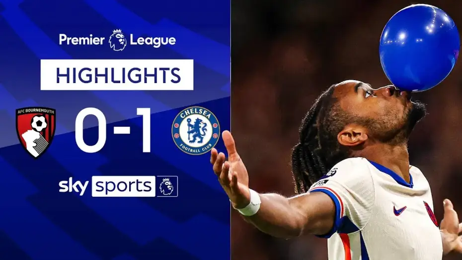 Відео до фільму Chelsea FC - Season Review 2024/25 — Bournemouth 0-1 Chelsea - Premier League