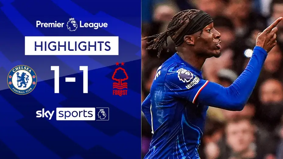 Відео до фільму Chelsea FC - Season Review 2024/25 — Chelsea 1-1 Nottingham Forest - Premier League