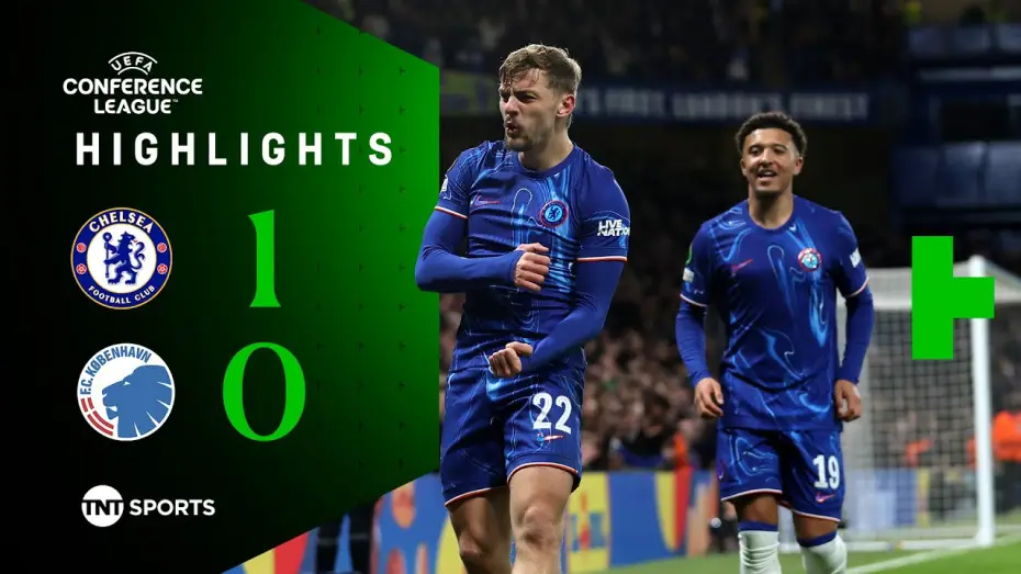 Відео до фільму Chelsea FC - Season Review 2024/25 — Chelsea 1-0 Copenhagen - Conference League