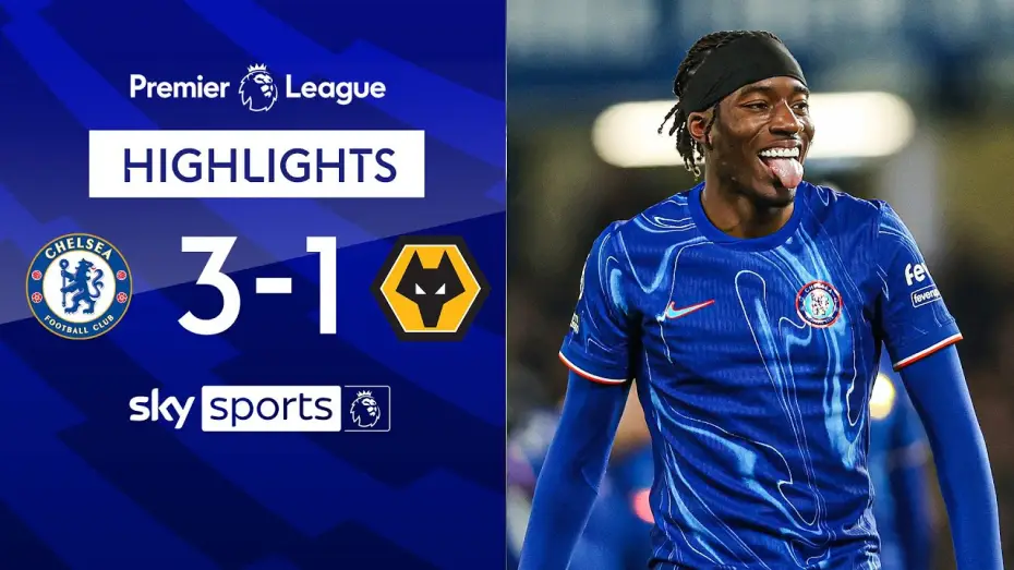 Відео до фільму Chelsea FC - Season Review 2024/25 — Chelsea 3-1 Wolves - Premier League