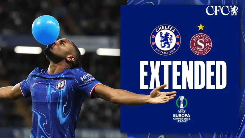 Відео до фільму Chelsea FC - Season Review 2024/25 — Chelsea 2-0 Servette - Conference League