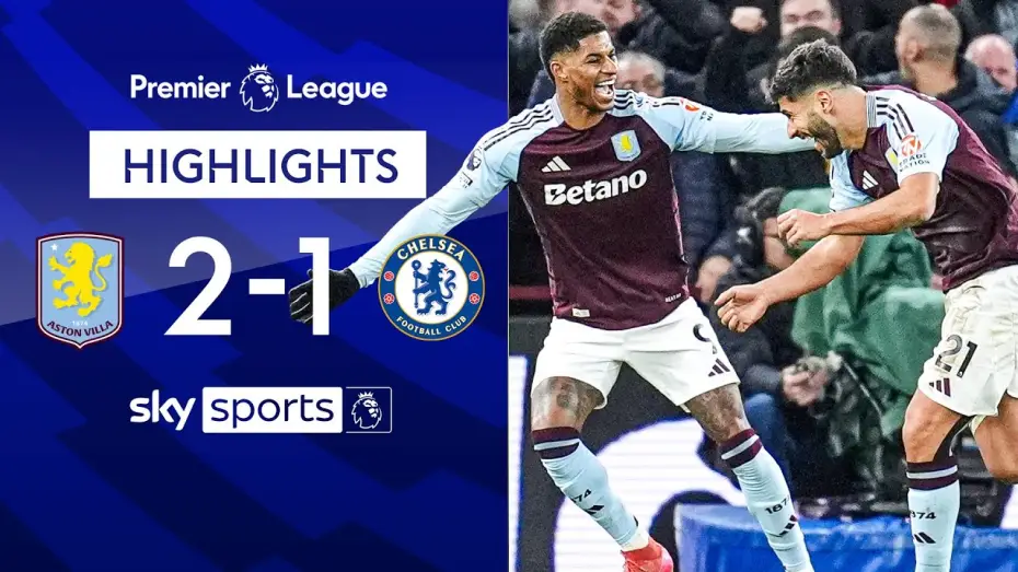 Відео до фільму Chelsea FC - Season Review 2024/25 — Aston Villa 2-1 Chelsea - Premier League