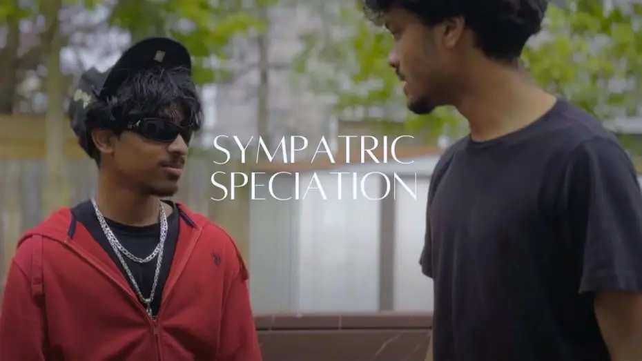 Відео до фільму Sympatric Speciation — "Sympatric Speciation" | Short Film