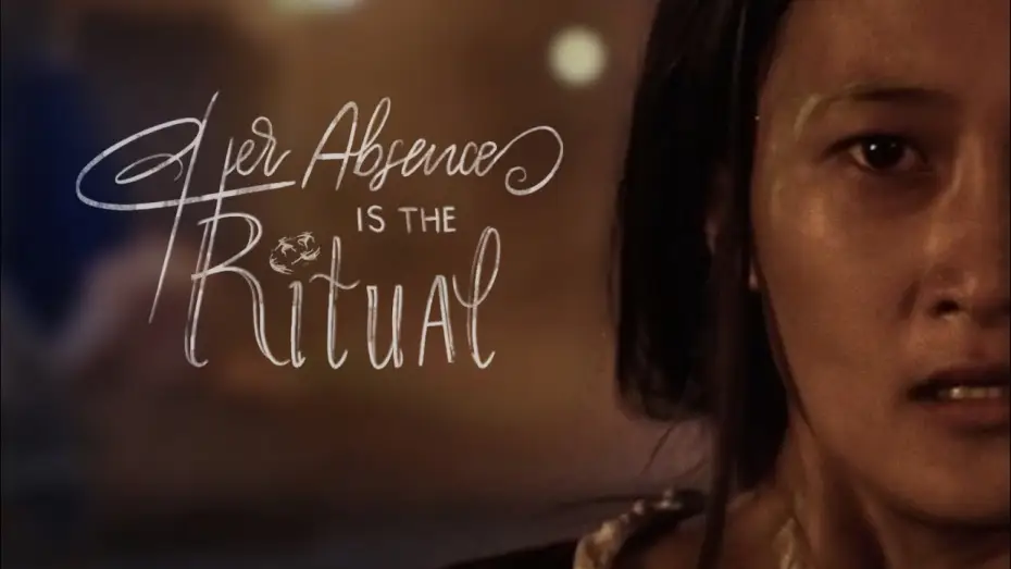 Відео до фільму Her Absence is the Ritual — Official Trailer Her Absence is the Ritual