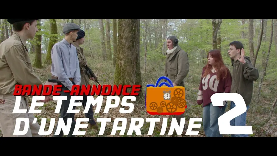 Відео до фільму Le Temps d'une Tartine 2 — Bande-annonce - Le Temps d'une Tartine 2