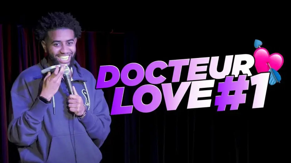 Відео до фільму Nordine Ganso : Docteur Love | DOCTEUR LOVE #1