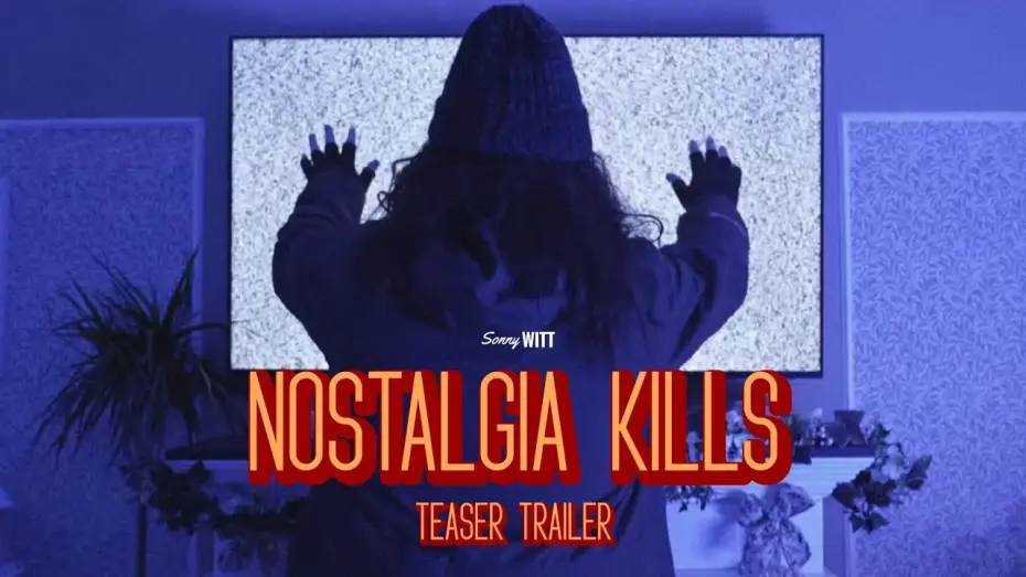 Відео до фільму Nostalgia Kills | Nostalgia Kills | Teaser Trailer (2026)
