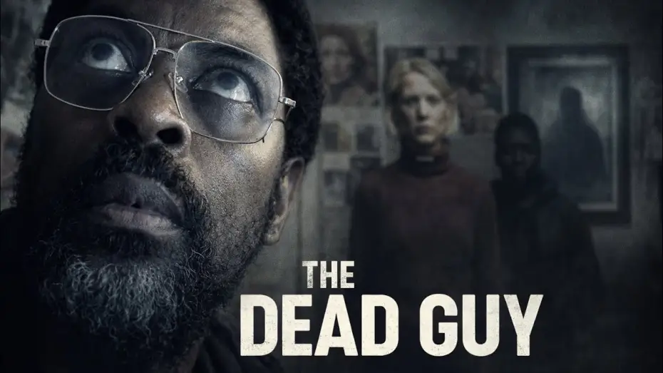 Відео до фільму The Dead Guy — THE DEAD GUY (Official Trailer) | Paranormal Thriller