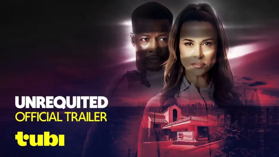 Відео до фільму Unrequited — Official Trailer