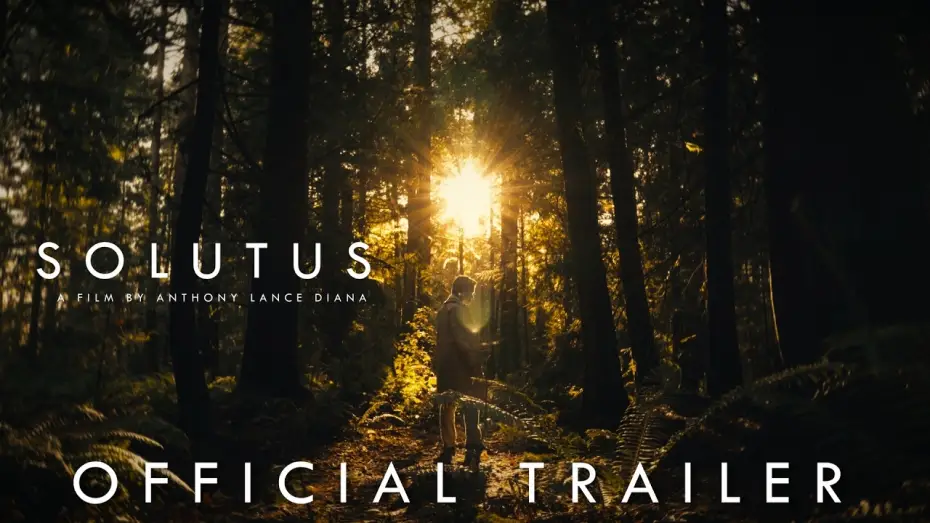Відео до фільму Solutus — Solutus | Official Trailer