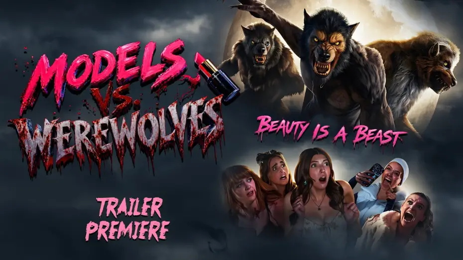 Відео до фільму Models vs. Werewolves — Models vs Werewolves | Official Trailer | Full Moon Features