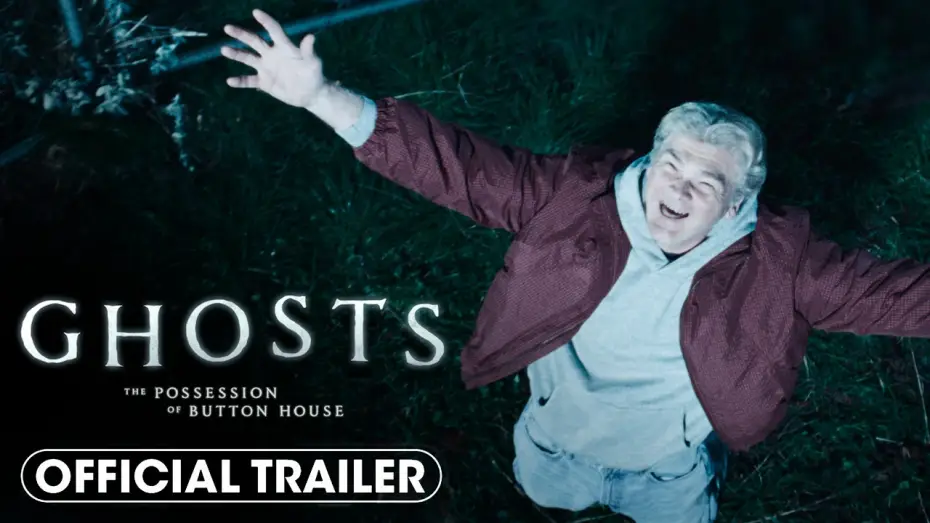 Відео до фільму Ghosts: The Possession of Button House — Official Trailer