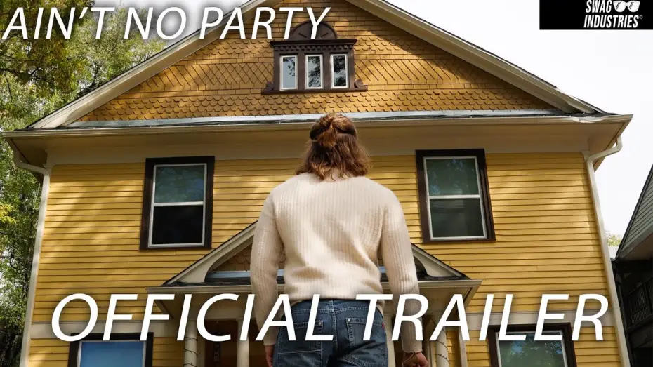 Відео до фільму Ain't No Party — Ain't No Party I Official Trailer I Coming 2026
