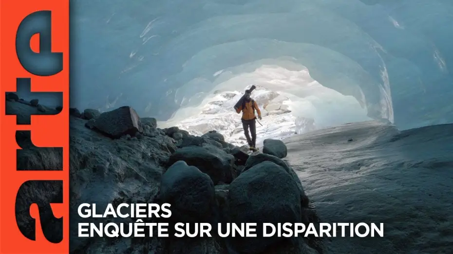Відео до фільму Glaciers - Enquête sur une disparition — Glaciers – Enquête sur une disparition | Documentaire | ARTE