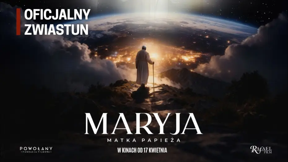 Відео до фільму Maryja. Matka papieża — Oficjalny zwiastun