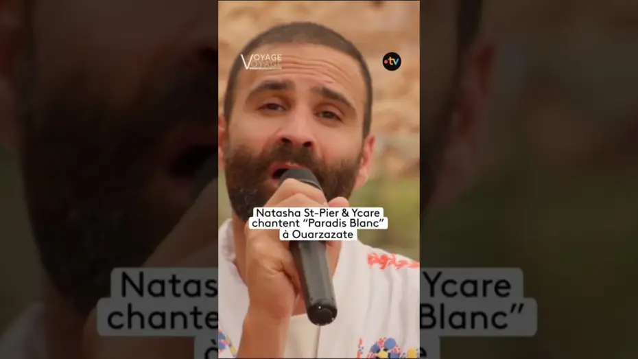 Відео до фільму Voyage voyage, les stars chantent au Maroc — La superbe reprise de Michel Berger par Natasha St-Pier et Ycare #LeParadisBlanc #francetv