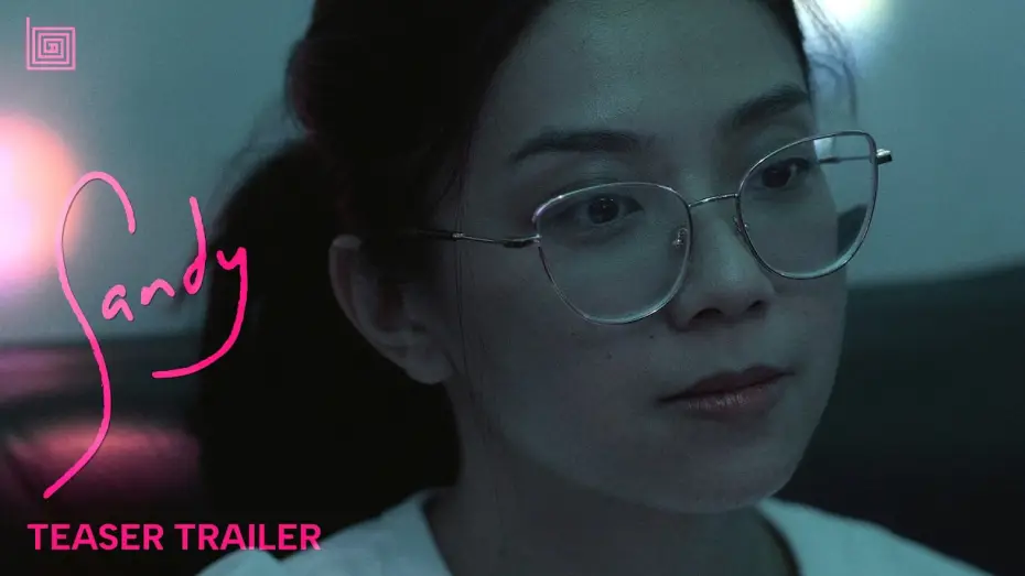 Відео до фільму Sandy — Sandy | Directed by Neo Bryce | Teaser Trailer | big twist
