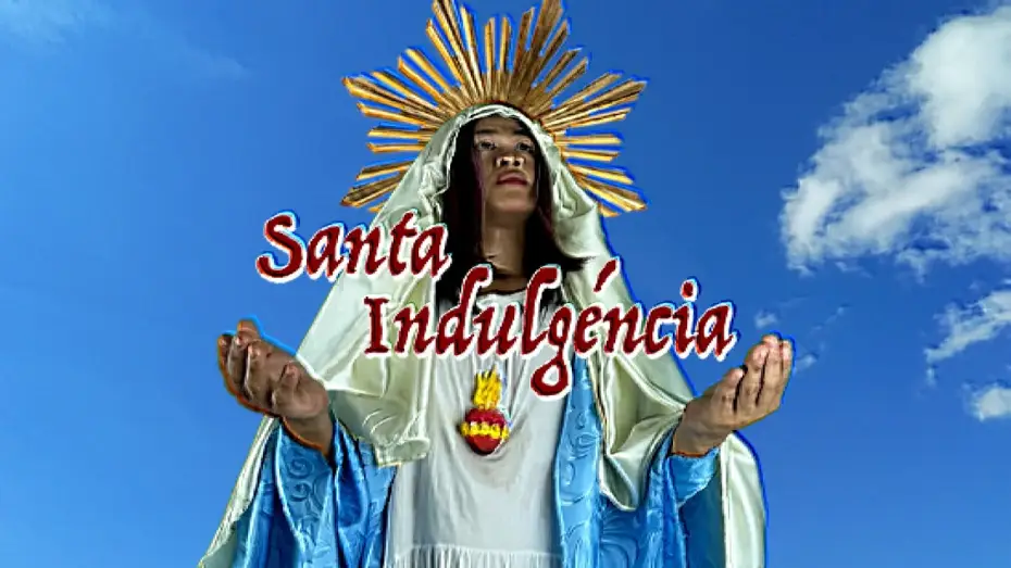 Відео до фільму Santa Indulgéncia — Santa Indulgéncia (2026)