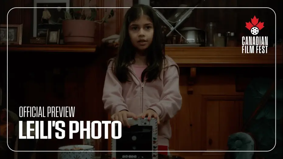 Відео до фільму عکس لیلی — LEILI'S PHOTO at the 2026 Canadian Film Fest