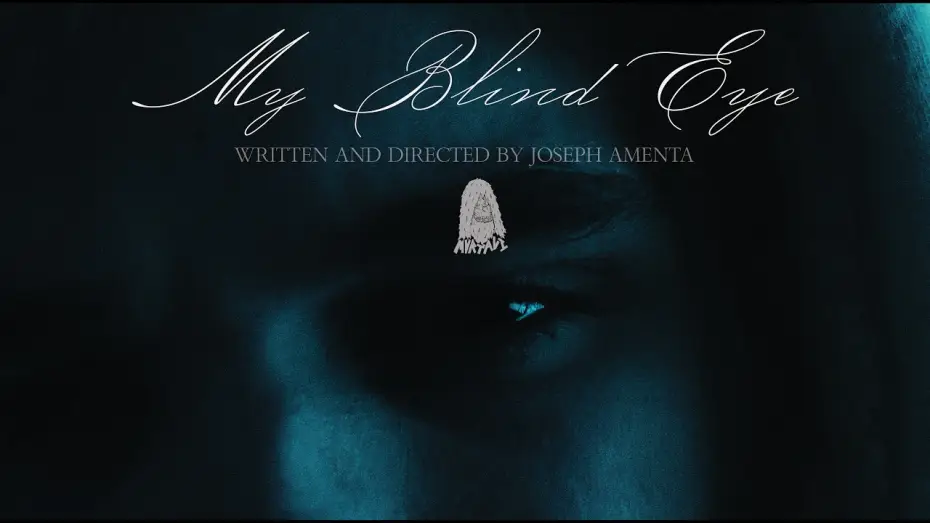 Відео до фільму My Blind Eye — MY BLIND EYE - Trailer