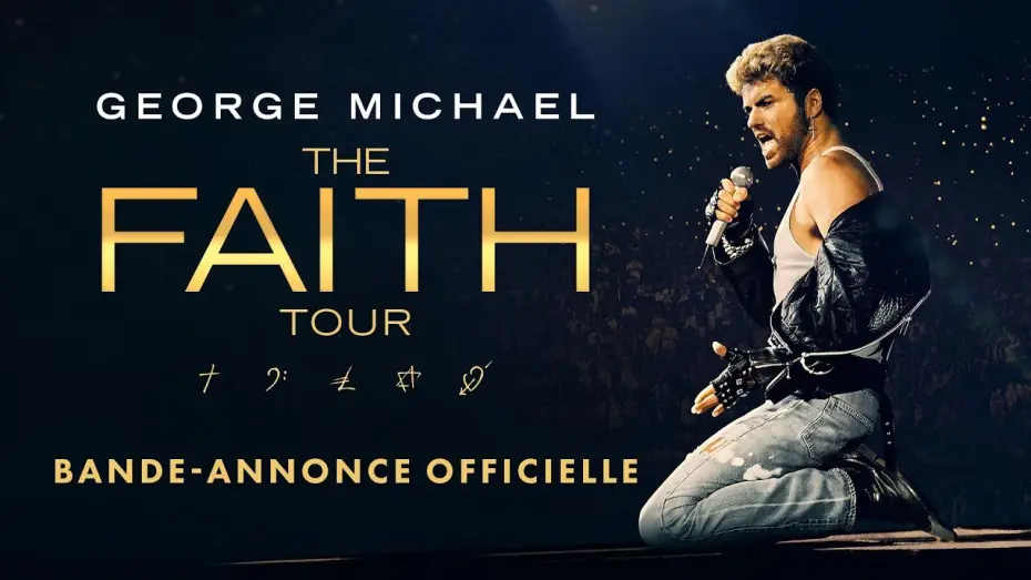 Відео до фільму Джордж Майкл: The Faith Tour — GEORGE MICHAEL : THE FAITH TOUR | Bande-annonce officielle VOST [Au cinéma le 11 novembre]