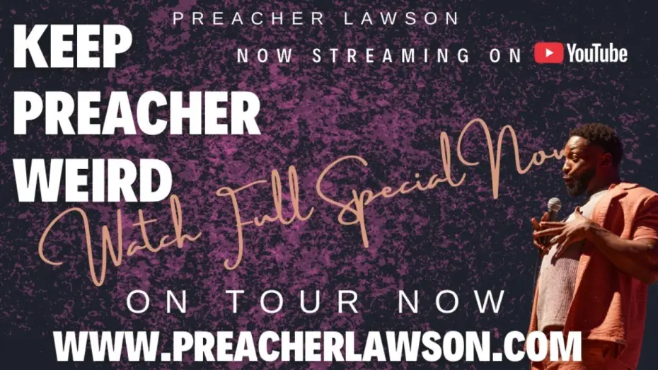 Відео до фільму Preacher Lawson: Keep Preacher Weird — Full Special: Keep Preacher Weird