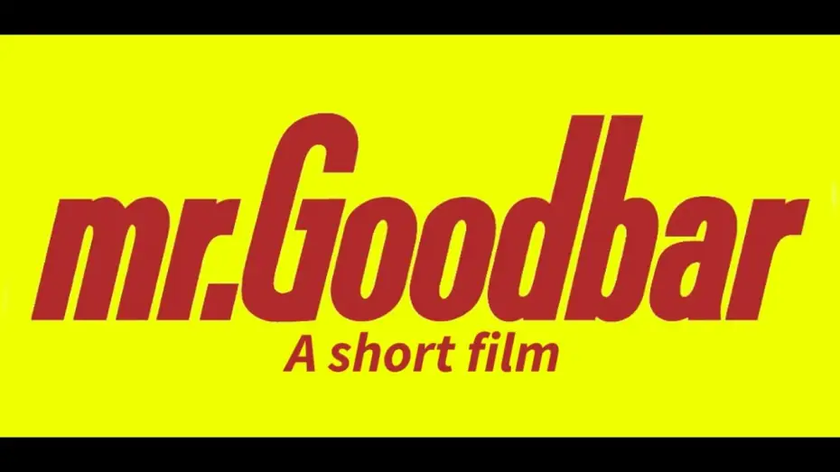 Відео до фільму Mr. Goodbar — Mr Goodbar | Second year short film