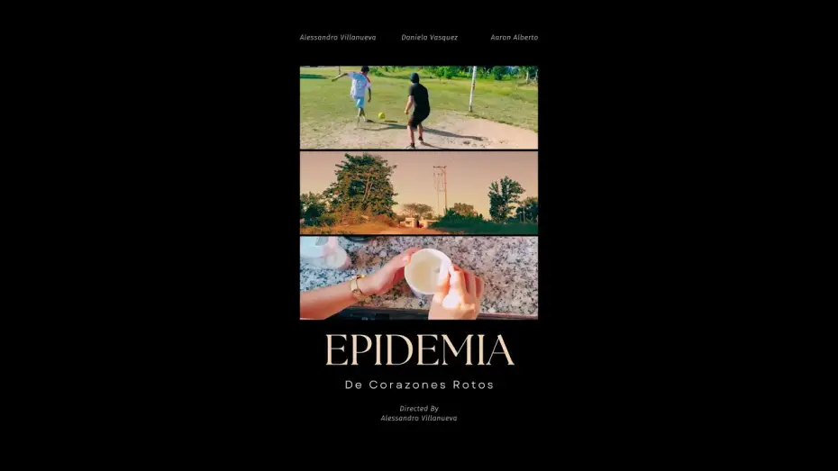 Відео до фільму Epidemia De Corazones Rotos — Epidemia De Corazones Rotos