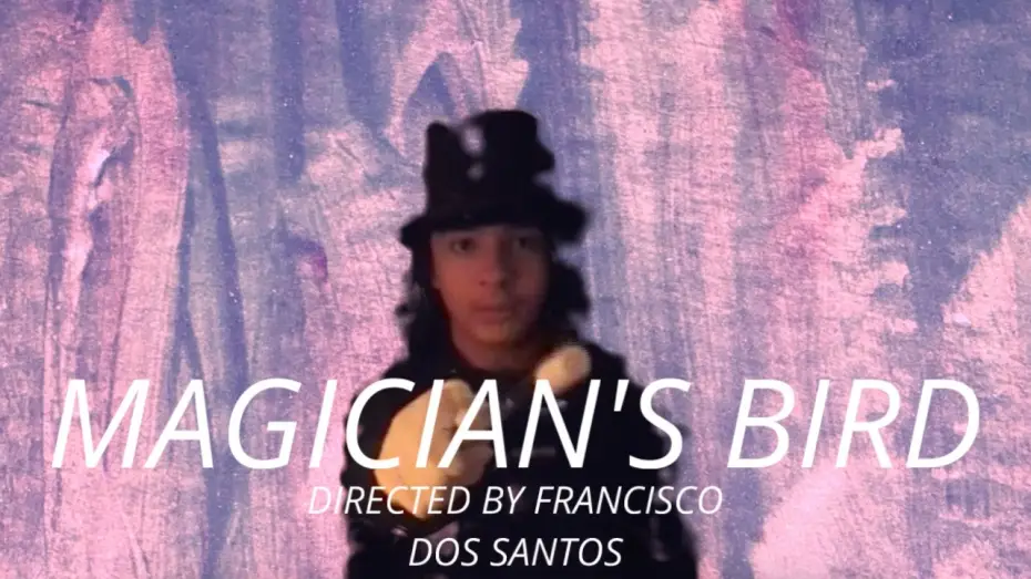 Відео до фільму Magician's Bird — The Magician's Bird | Full Film | Directed By Francisco Dos Santos
