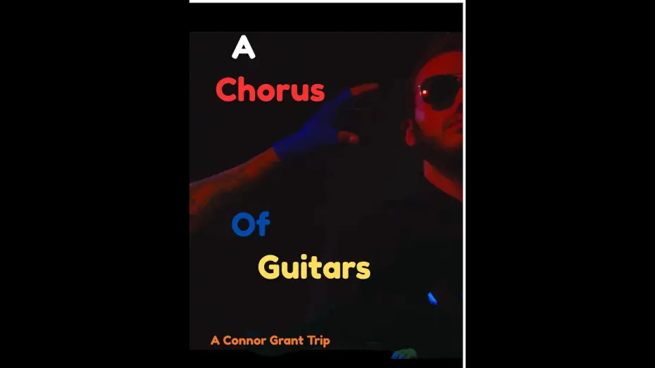 Відео до фільму A Chorus of Guitars — A Chorus of Guitars