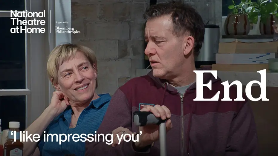 Відео до фільму National Theatre at Home: End — End | 'I like impressing you' | National Theatre at Home