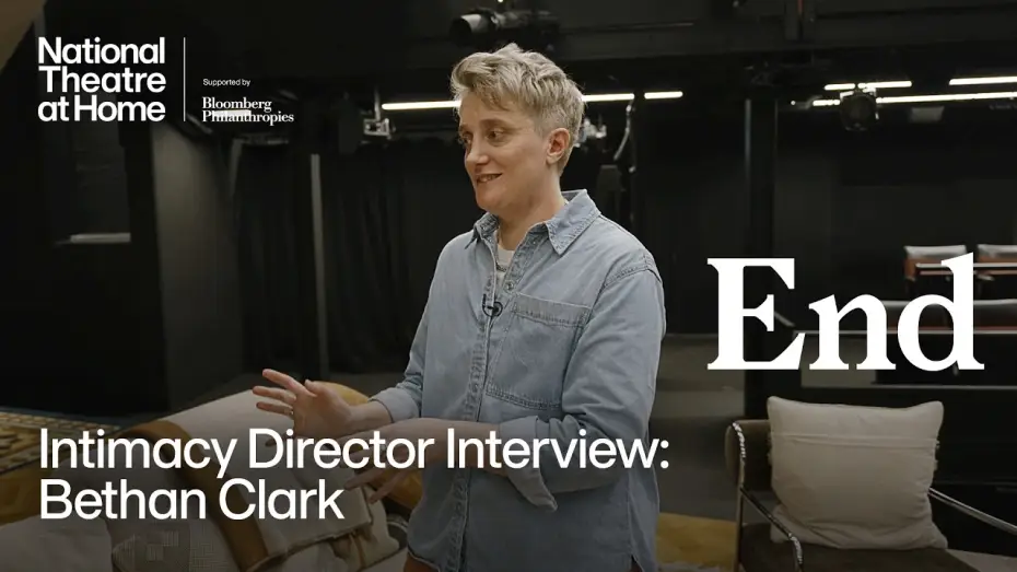 Відео до фільму National Theatre at Home: End — End | Intimacy Director Interview: Bethan Clark | National Theatre at Home