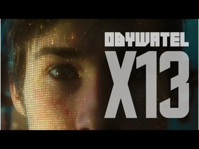 Відео до фільму Obywatel X13 | Obywatel X13 (2026)