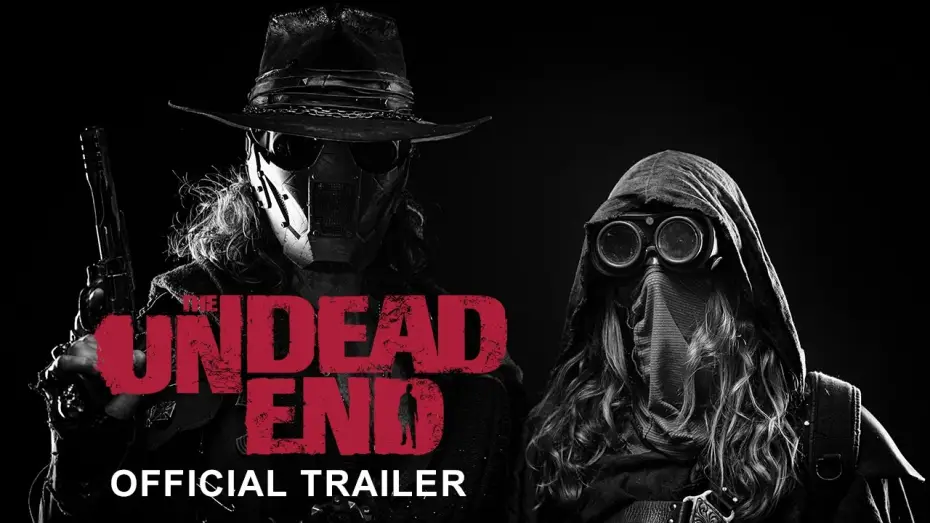 Відео до фільму The Undead End — The Undead End - Official Trailer