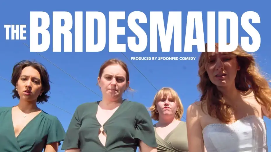 Відео до фільму The Bridesmaids — The Bridesmaids | Short Film