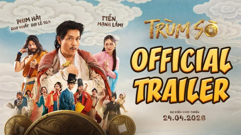 Відео до фільму Trùm Sò — TRÙM SÒ | OFFICIAL TRAILER | DKKC: 24.04.2026