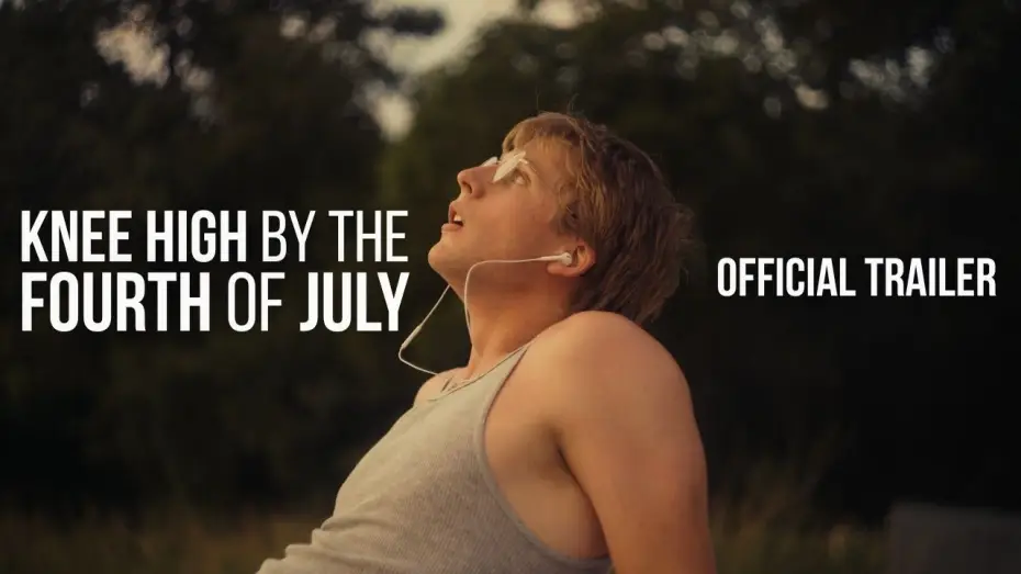Відео до фільму Knee High By the Fourth of July — Knee High By the Fourth of July | Official Trailer (2027)