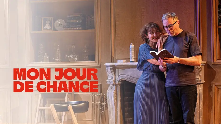 Відео до фільму Mon Jour de chance — Bande Annonce  « Mon Jour de chance » au Théâtre Fontaine