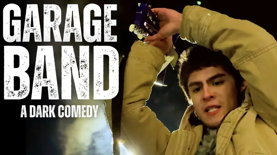 Відео до фільму Garage Band — Garage Band  -  A Dark Comedy Short Film